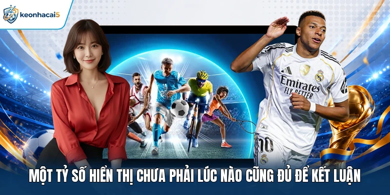 Một tỷ số hiển thị chưa phải lúc nào cũng đủ để kết luận