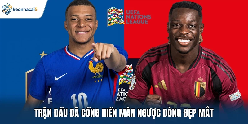Trận đấu đã cống hiến màn ngược dòng đẹp mắt